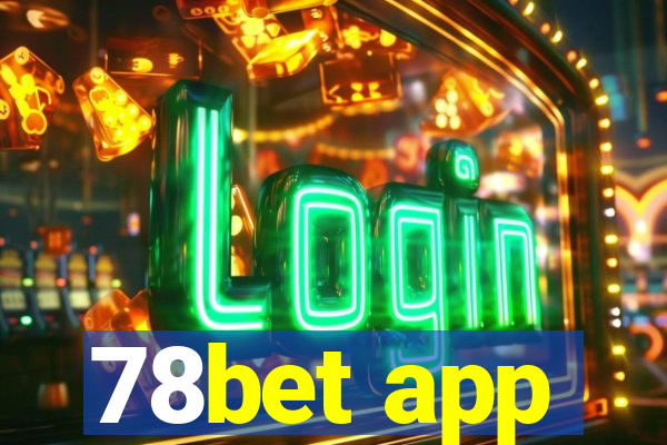 78bet app